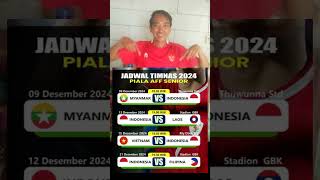 JADWAL PERTANDINGAN TIMNAS INDONESIA PIALA AFF 2024 timnasindonesia [upl. by Madigan94]