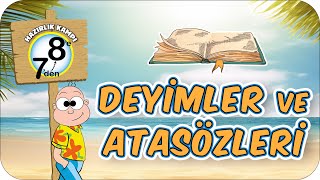 Deyimler ve Atasözleri 📙 7den 8e Hazırlık Kampı 2024 [upl. by Raines]