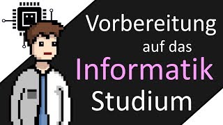 Vorbereitung auf das Informatikstudium  Informatikstudium [upl. by Meuser]