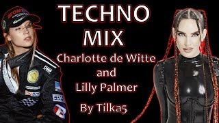 CHARLOTTE DE WITTE AND LILLY PALMER SET 2024 KNTXT AND ARMADA 2024 TECHNO MIX 2024  MIX BY TILKA5 [upl. by Eniamor473]