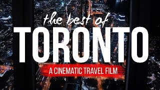 The Best of Toronto  A Cinematic Travel Film [upl. by Aihcats603]