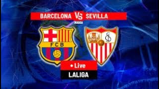 🔴Barcelona x Sevilla  La Liga AO VIVO  Partida Completa [upl. by Noiraa]