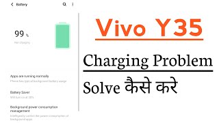 Vivo Y35 Charging Problem Solve [upl. by Bailie143]