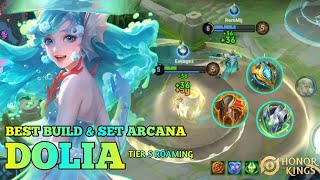 HONOR OF KINGS  DOLIA GAMEPLAY  BEST BUILD amp ARCANA DOLIA 2024 [upl. by Valaria487]