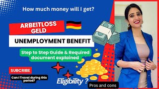 Unemployment Benefits in Germany 🇩🇪Arbeitslosengeld Process  Steps amp Required Documents Explained [upl. by Eirb]