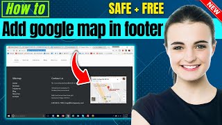 How to add google map in wordpress footer  Full Guide [upl. by Wylma404]