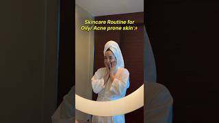 Skincare routine for oily acne prone skin ashortaday skincare acne skincareroutine oilyskin [upl. by Mady]