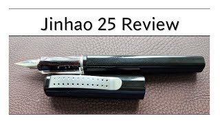 Jinhao 25 Review [upl. by Artek242]