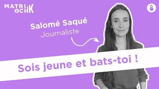 Salomé Saqué  Sois jeune et batstoi [upl. by Radec]