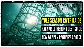 Assassins Creed Valhalla The Lost Drengir of Ragnar Lothbrok Quest amp New Weapon Ragnars Dagger [upl. by Allehcram]