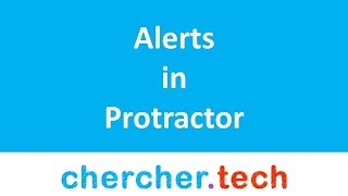 Alerts in Protractor [upl. by Inaflahk]