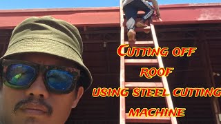 CUTTING OFF LONG SPAN ROOF USING GRINDING MACHINE [upl. by Notyalk]