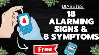 18 ALARMING Signs Your Blood Sugar Is Too HIGH amp 8 DIABETES Symptoms [upl. by Stretch]