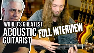 Worlds Greatest Acoustic Guitarist Full Interview [upl. by Eirrot]