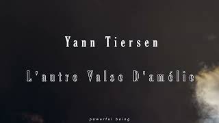 Lautre Valse Damélie  Yann Tiersen30 MINUTE LOOP [upl. by Jaddan900]