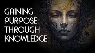 Gaining Purpose Through Knowledge Big Philosophy Collab Video [upl. by Atekal]