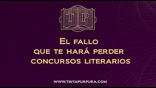 El fallo que te hará perder concursos literarios [upl. by Donna86]