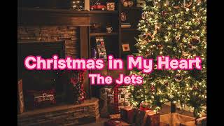 Christmas in My Heart  The Jets Lyrics [upl. by Rehc]