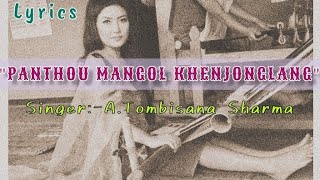 ATombisana Sharma  Panthou Mangol KhenjonglangLyrics [upl. by Elstan]