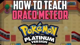 Draco Meteor Move Tutor Location  Pokémon Platinum [upl. by Atnauq]