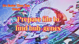 How to effectively prepare files to discover hubgenes using STRING database [upl. by Ark]