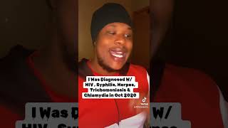 Storytime I Was Diagnosed With HIV SYPHILIS HERPES TRICHOMONIASIS amp CHLAMYDIA IN OCT 2020 [upl. by Keraj]