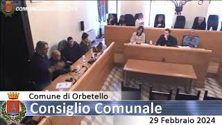 Seduta del Consiglio Comunale di Orbetello 29022024 [upl. by Ernesta]