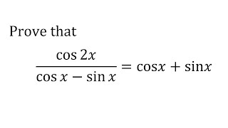 Prove that cos2xcosxsinxcosxsinx [upl. by Ailaroc]