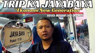 TERBARU TRIP NAIK KA JAYABAYA EKONOMI NEW GENERATION KERETA EKONOMI RASA EKSEKUTIF [upl. by Ykcub]