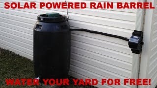 The Ultimate Solar Rain Barrel Kit  What Parts You Need and How to Build It [upl. by Maurreen]