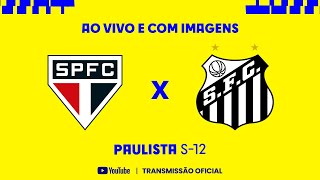 JOGO COMPLETO SÃO PAULO X SANTOS  FINAL  IDA  PAULISTA SUB12 [upl. by Ecnahc706]