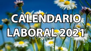 Calendario Laboral 2021 [upl. by Coleen]