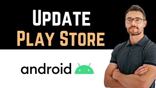 ✅ How to Update Play Store on Android Full Guide [upl. by Steffi]