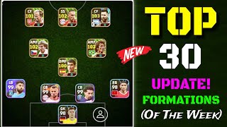 Top 30 Best Unique Formations In eFootball 2024 Mobile  New Best Formations In eFootball 2024 [upl. by Anitteb701]