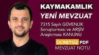 7315 Sayılı GÜVENLİK Soruşturması ve ARŞİV Araştırması  Yeni EKLENEN MEVZUAT kaymakamlık paem [upl. by Radek]