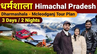 Dharamshala Mcleodganj tour plan  Dharmashala tourist places  Dharmashala Himachal pradesh [upl. by Leahcimaj541]