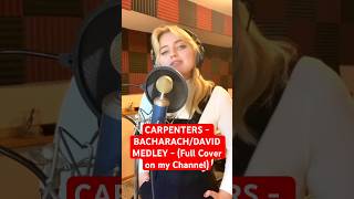 EXTREME VOCAL HARMONY CHALLENGE  The Carpenters BacharachDavid Medley [upl. by Pry291]