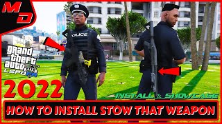 How To Install Stow That Weapon For Beginners 2022  GTA5 LSPDFR MODS gta5 lspdfr music [upl. by Marchak742]