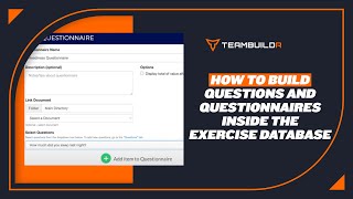 How to Build Questions and Questionnaires inside the Exercise Database [upl. by Prendergast824]