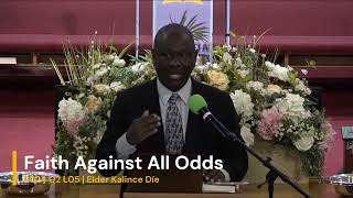 Faith Against All Odds  Sabbath School w Elder Kalince Díe  2024 Q2 L05 [upl. by Adroj]