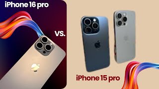 iPhone 16 Pro vs iPhone 15 Pro The Ultimate Showdown [upl. by Ellerrad]