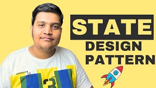 State Design Pattern in detail  Interview Question [upl. by Florrie]