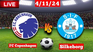 FC Copenhagen vs Silkeborg  Superliga  Fifa Live Match Score Today [upl. by Rumilly]