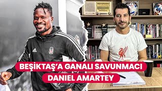 HIZLICA ANALİZ DANİEL AMARTEY  BEŞİKTAŞ [upl. by Enyrhtak]