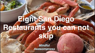 Eight Highly Recommended Restaurants in San Diego [upl. by Aleehs]