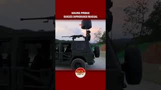 MAUNG PINDAD SUKSES DIPRODUKSI MASSAL maungpindad alutsista alutsistatni [upl. by Marya273]