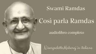 Swami Ramdas  Così parla Ramdas  Audiolibro completo [upl. by Best]