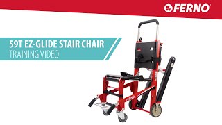 59T EZGlide® Stair Chair Training Video  FERNO [upl. by Schaper]