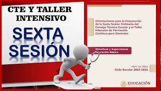 ORIENTACIONES PARA DIRECTIVOS Y SUPERVISORES 6TA SESIÓN DE CTE [upl. by Stoops]