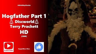 Hogfather Full Movie 💀 Part 1 🎅 HD [upl. by Anele]